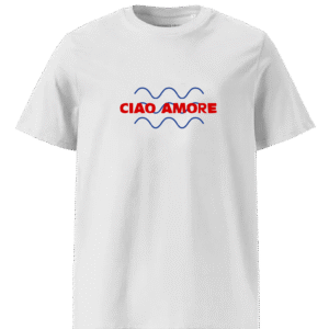 Ciao Amore T-Shirt